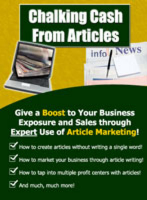 Product picture Chalking Cash From Acticles-Brain behind making money on net