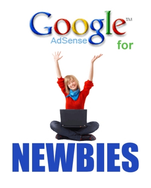 Product picture Google Adsense for Newbies-How to make Money on internet